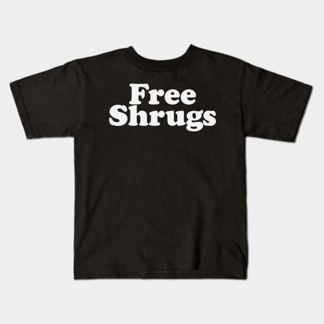 Free Shrugs Kids T-Shirt by ScottCarey